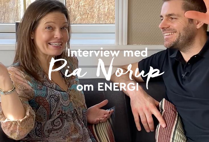 Interview med Pia Norup om Energi