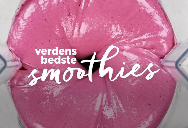 Verdens bedste smoothie