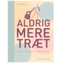 Aldrig mere træt | Pia Norup 