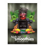 High on Smoothies